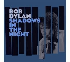 Bob Dylan - Shadows in the night | CD