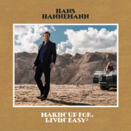 Hans Hannemann - Makin' up for livin' easy | LP