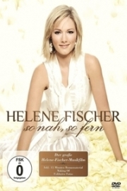Helene Fischer - So nah, so fern | DVD