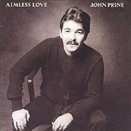 John Prine - Aimless Love | LP -Reissue-