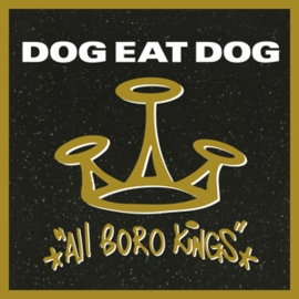 Dog Eat Dog - All Boro Kings | LP -Reissue-