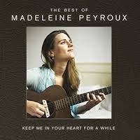 Madeleine Peyroux - Keep me in your heart fior a while | 2CD