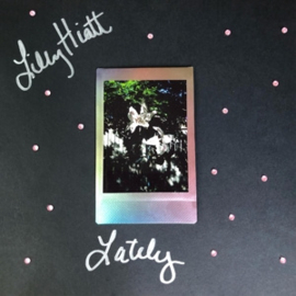 Lilly Hiatt - Lately | LP -Autographed, coloured vinyl-