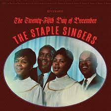 Staple Singers - Twenty-Fifth Day of December | LP -Coloured vinyl-