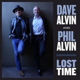 Dave Alvin and Phil Alvin - Lost time | CD