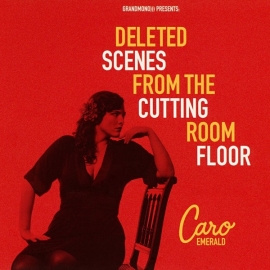 Caro Emerald - Deleted Scenes From The Cutting Room Floor - 2LP