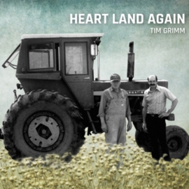 Tim Grimm - Heart Land Again | CD