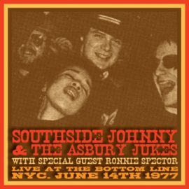 Southside Johnny and the Asbury Jukes  - Live At the Bottom Line Nyc June 14th 1977 | 2CD