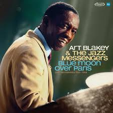 Art Blakey & The Jazz Messengers - Blue Moon Over Paris - Ortf Recordings 1963-1968 | LP