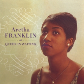 Aretha Franklin - Queen In Waiting | 2CD