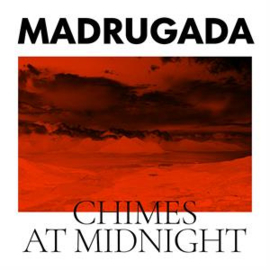 Madrugada - Chimes At Midnight  | CD