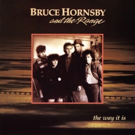Bruce Hornsby & the Range - Way it is | LP -reissue-