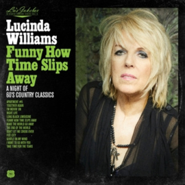 Lucinda Williams - Lu's Jukebox Vol.4: Funny How Time Slips Away | LP