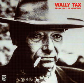 Wally Tax - Trunk full of memories | LP