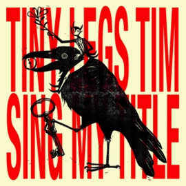 Tiny Legs Tim - Sing My Title | CD