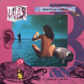 Wax - American English | LP -Reissue, coloured vinyl-