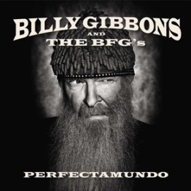 Billy Gibbons  and the BFG's - Perfectamundo  | CD