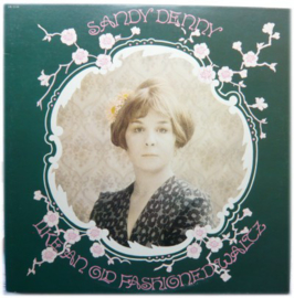 Sandy Denny - Like an old fashioned | 2e hands vinyl LP