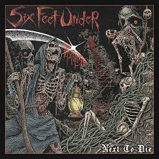 Six Feet Under - Next To Die | CD