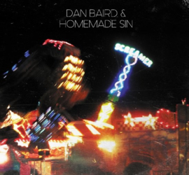 Dan Baird & Homemade sin - Screamer | CD