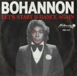 Bohannon - Let`s Start II Dance Again  - 2e hands 7" vinyl single-