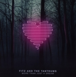 Fitz & the Tantrums - More than just a dream | CD