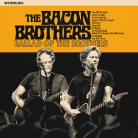 Bacon Brothers - Ballad of the Brothers | LP