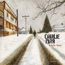 Charlie Parr - Little Sun | CD