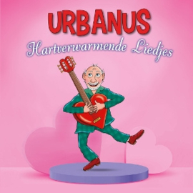 Urbanus - Hartverwarmende Liedjes | CD
