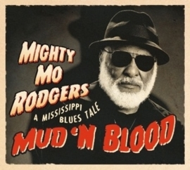 Mighty Mo Rodgers - Mud 'n blood | CD