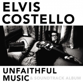 Elvis Costello - Unfaithful music & soundtrack album  | CD