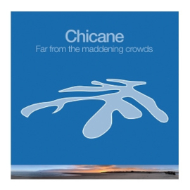 Chicane - Far From the Maddening Crowds | 2LP -Reissue-