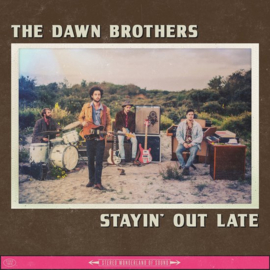 Dawn Brothers - Stayin' out late | LP