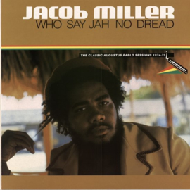 Jacob Miller - Who say Jah no dread | LP