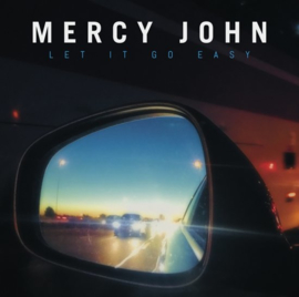 Mercy John - Let it go easy |  CD