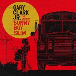 Gary Clark jr - Story of Sonny Boy Slim | CD