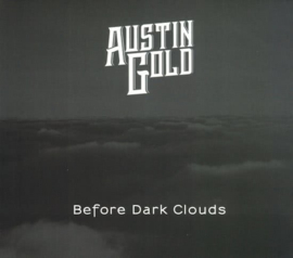 Austin gold - Before dark clouds  | CD
