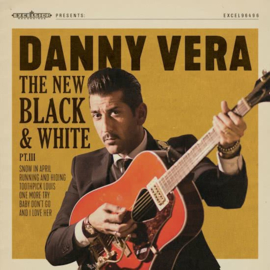 Danny Vera - New black & white pt. III | 10"Vinyl LP