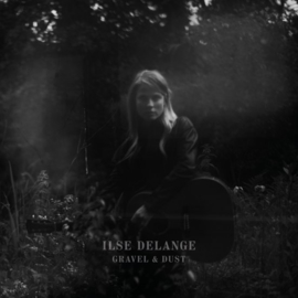 Ilse DeLange - Gravel & dust |  CD