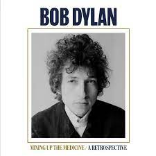 Bob Dylan - Mixing Up the Medicine  | CD