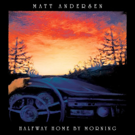 Matt Andersen - Halfway Home By Morning |  CD