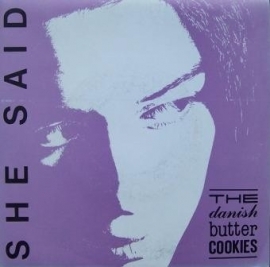 Danish Butter Cookies - She Said - 2e hands 7" vinyl single-