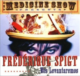 Frederique Spigt - The Medicine show | CD