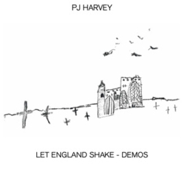 P.J. Harvey - Let England Shake - Demos | LP