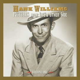Hank Williams - Pictures From Life's Other Side: Vol.1 | 2CD