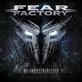 Fear Factory - Re-Industrialized | 2CD