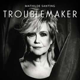 Mathilde Santing - Troublemaker | CD