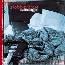 Slobberbone - Slippage | CD
