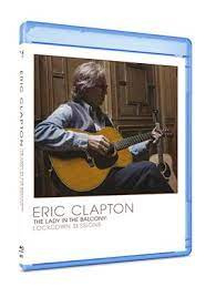 Eric Clapton - Lady In The Balcony: Lockdown Sessions | Bluray