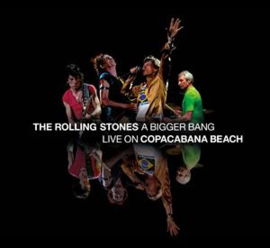 Rolling Stones - A Bigger Bang - Live On Copacabana Beach | 2BLRY+2CD